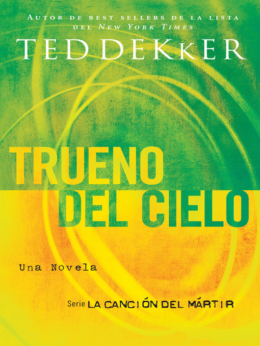Title details for Trueno del cielo by Ted Dekker - Available